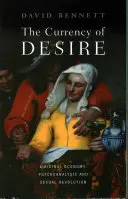 Waluta pożądania: Ekonomia libidinalna, psychoanaliza i rewolucja seksualna - The Currency of Desire: Libidinal Economy, Psychoanalysis and Sexual Revolution