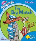 Oxford Reading Tree Songbirds Phonics: Poziom 3: Wielki mecz - Oxford Reading Tree Songbirds Phonics: Level 3: The Big Match