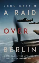 Nalot na Berlin - A Raid Over Berlin