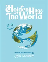 Holden przytula świat - Holden Hugs The World