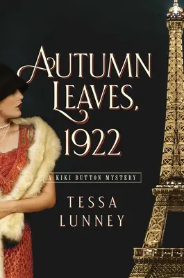 Autumn Leaves, 1922: Tajemnica Kiki Button - Autumn Leaves, 1922: A Kiki Button Mystery