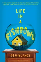 Życie w akwarium - Life in a Fishbowl