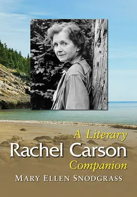 Rachel Carson: A Literary Companion