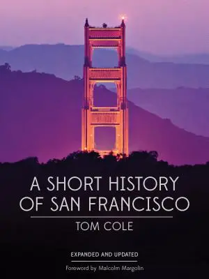 Krótka historia San Francisco - A Short History of San Francisco