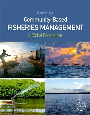 Zarządzanie rybołówstwem w oparciu o społeczność - perspektywa globalna - Community-Based Fisheries Management - A Global Perspective