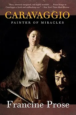 Caravaggio: Malarz cudów - Caravaggio: Painter of Miracles