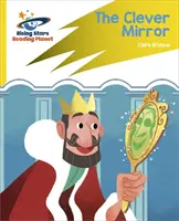 Reading Planet: Rocket Phonics - Target Practice - The Clever Mirror - żółty - Reading Planet: Rocket Phonics - Target Practice - The Clever Mirror - Yellow