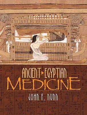 Starożytna medycyna egipska - Ancient Egyptian Medicine