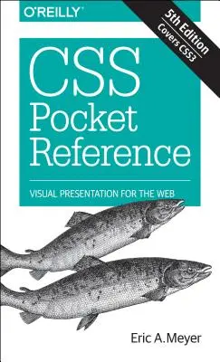 CSS Pocket Reference: Wizualna prezentacja dla sieci - CSS Pocket Reference: Visual Presentation for the Web