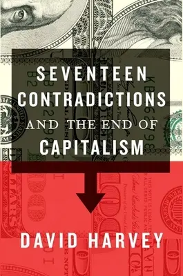 Siedemnaście sprzeczności i koniec kapitalizmu - Seventeen Contradictions and the End of Capitalism