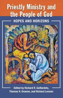 Posługa kapłańska i lud Boży: Nadzieje i horyzonty - Priestly Ministry and the People of God: Hopes and Horizons