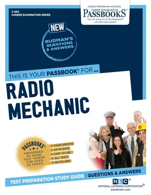 Radio Mechanic (C-660): Podręcznik do nauki, tom 660 - Radio Mechanic (C-660): Passbooks Study Guidevolume 660