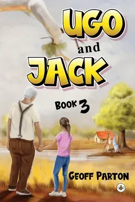 Ugo i Jack Księga 3 - Ugo and Jack Book 3