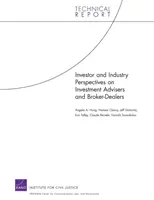 Perspektywy inwestorów i branży na temat doradców inwestycyjnych i brokerów-dealerów - Investor and Industry Perspectives on Investment Advisers and Broker-Dealers
