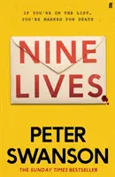 Nine Lives - Mrożący krew w żyłach nowy thriller autora bestsellerów Sunday Times, który „trzyma w napięciu do samego końca” Petera Maya. - Nine Lives - The chilling new thriller from the Sunday Times bestselling author that 'keeps you guessing right to the end' Peter May