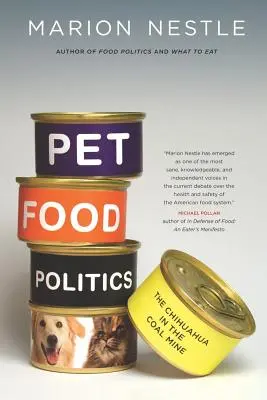 Polityka żywieniowa zwierząt domowych: Chihuahua w kopalni węgla - Pet Food Politics: The Chihuahua in the Coal Mine