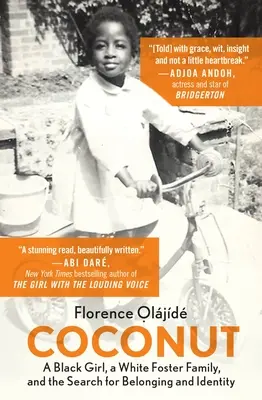 Kokos: Czarnoskóra dziewczyna, biała rodzina zastępcza oraz poszukiwanie przynależności i tożsamości - Coconut: A Black Girl, a White Foster Family, and the Search for Belonging and Identity