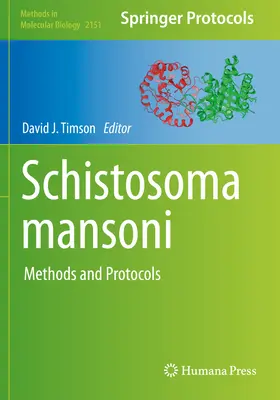 Schistosoma Mansoni: Metody i protokoły - Schistosoma Mansoni: Methods and Protocols
