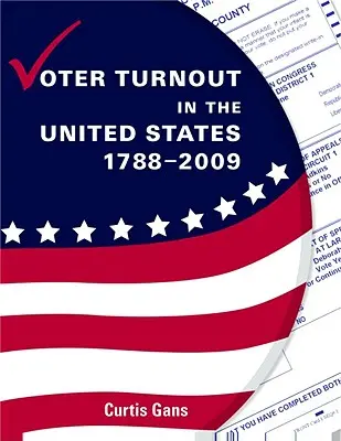 Frekwencja wyborcza w Stanach Zjednoczonych w latach 1788-2009 - Voter Turnout in the United States 1788-2009