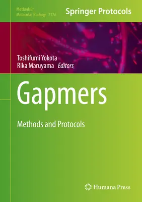 Gapmery: Metody i protokoły - Gapmers: Methods and Protocols
