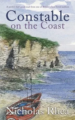 CONSTABLE ON THE COAST doskonała lektura na dobre samopoczucie od jednego z najbardziej lubianych brytyjskich autorów - CONSTABLE ON THE COAST a perfect feel-good read from one of Britain's best-loved authors