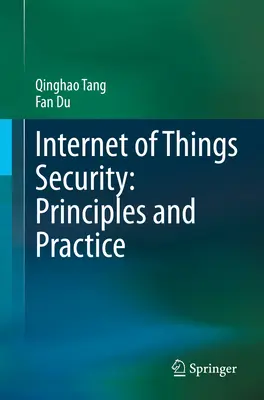 Bezpieczeństwo Internetu Rzeczy: Zasady i praktyka - Internet of Things Security: Principles and Practice