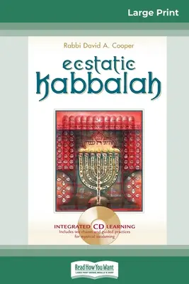 Ekstatyczna kabała (16pt Large Print Edition) - Ecstatic Kabbalah (16pt Large Print Edition)