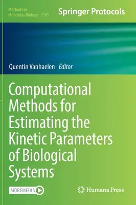 Obliczeniowe metody szacowania parametrów kinetycznych układów biologicznych - Computational Methods for Estimating the Kinetic Parameters of Biological Systems