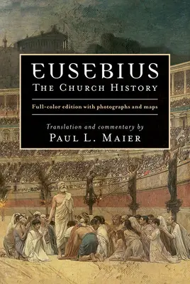 Euzebiusz: Historia Kościoła - Eusebius: The Church History