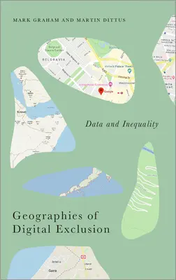 Geografie wykluczenia cyfrowego: Dane i nierówność - Geographies of Digital Exclusion: Data and Inequality