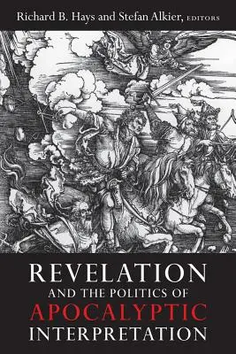 Objawienie i polityka interpretacji apokaliptycznej - Revelation and the Politics of Apocalyptic Interpretation