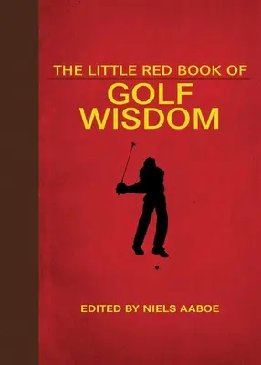 Mała czerwona księga golfowych mądrości - The Little Red Book of Golf Wisdom