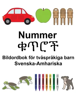 Szwedzko-amharski Liczby/ቁጥሮች Słownik obrazkowy dla dzieci dwujęzycznych - Svenska-Amhariska Nummer/ቁጥሮች Bildordbok fr tvsprkiga barn