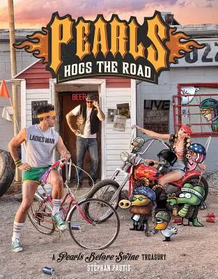 Pearls Hogs the Road, 27: Skarbiec pereł przed świniami - Pearls Hogs the Road, 27: A Pearls Before Swine Treasury