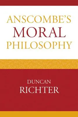 Filozofia moralna Anscombe'a - Anscombe's Moral Philosophy