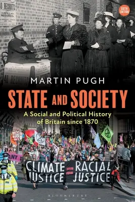 Państwo i społeczeństwo: Społeczna i polityczna historia Wielkiej Brytanii od 1870 roku - State and Society: A Social and Political History of Britain Since 1870