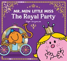 Mr Men Mała Miss Królewskie przyjęcie - Mr Men Little Miss The Royal Party