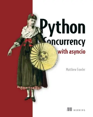 Współbieżność Pythona z Asyncio - Python Concurrency with Asyncio