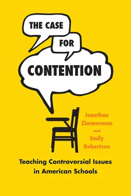 The Case for Contention: Nauczanie kontrowersyjnych zagadnień w amerykańskich szkołach - The Case for Contention: Teaching Controversial Issues in American Schools