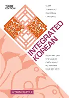 Integrated Korean: Intermediate 2, wydanie trzecie - Integrated Korean: Intermediate 2, Third Edition