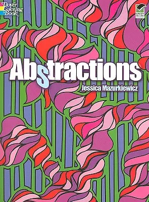 Kolorowanka z abstrakcjami - Abstractions Coloring Book