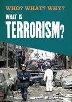 Kto? Co? Dlaczego: Czym jest terroryzm? - Who? What? Why?: What is Terrorism?