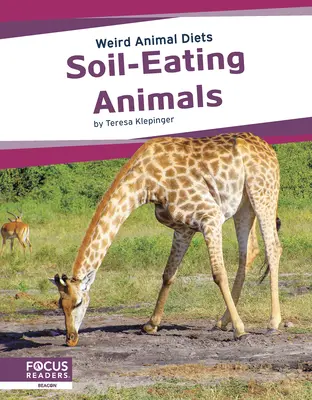 Zwierzęta żywiące się glebą - Soil-Eating Animals