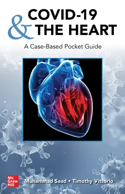 Covid-19 i serce: Kieszonkowy przewodnik oparty na przypadkach - Covid-19 and the Heart: A Case-Based Pocket Guide