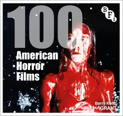 100 amerykańskich horrorów - 100 American Horror Films