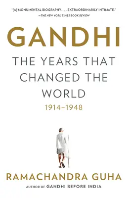 Gandhi: Lata, które zmieniły świat, 1914-1948 - Gandhi: The Years That Changed the World, 1914-1948