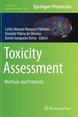 Ocena toksyczności: Metody i protokoły - Toxicity Assessment: Methods and Protocols