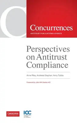 Perspektywy zgodności z przepisami antymonopolowymi - Perspectives on Antitrust Compliance