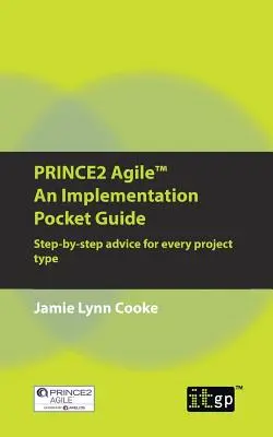 PRINCE2 Agile: kieszonkowy przewodnik wdrażania - PRINCE2 Agile An Implementation Pocket Guide