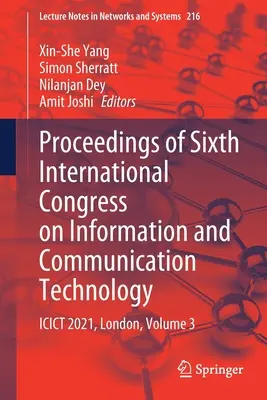 Proceedings of Sixth International Congress on Information and Communication Technology: Icict 2021, Londyn, tom 3 - Proceedings of Sixth International Congress on Information and Communication Technology: Icict 2021, London, Volume 3